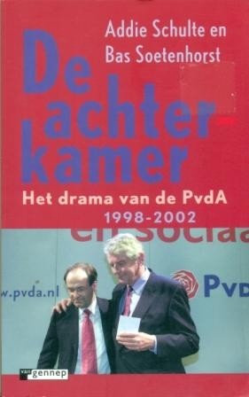 Schulte, Addie - De Achterkamer (het drama van de PvdA 1998-2002)