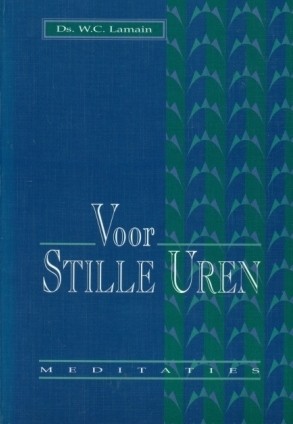 Lamain, ds. W.C. - Voor stille uren (Mooie staat!)