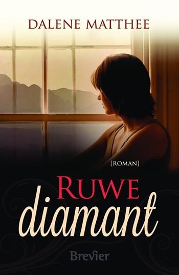 Matthee, Dalene - Ruwe Diamant (Nieuw!)