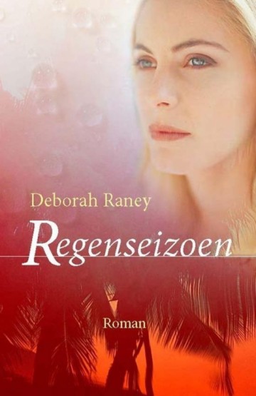 Raney, Deborah - Regenseizoen
