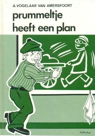 Vogelaar-van Amersfoort, A. - Prummeltje heeft een plan