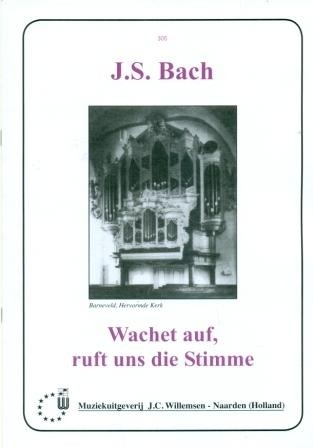 Bach, J.S. - Wachtet auf, ruft uns die Stimme