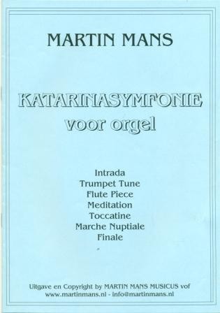 Mans, Martin - Katarinasymphonie voor orgel
