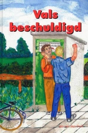 Dool, Jan van den - Vals beschuldigd