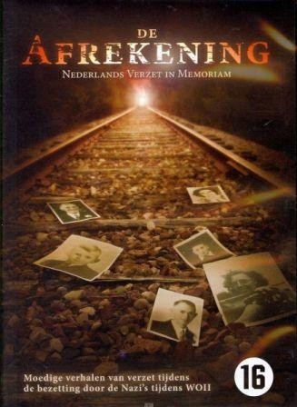 De afrekening - Nederlands verzet in memoriam