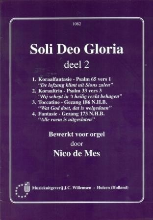 Mes, Nico de - Soli deo Gloria (deel 2)