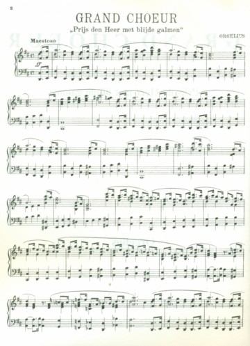 Orgelius - Grand Choeur Psalm 146 Prijs den Heer' met blijde galmen