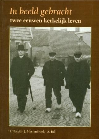 Mastenbroek, J. / Natzijl, H. - In beeld gebracht