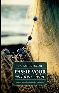 Bonar, Horatius - Passie voor verloren zielen