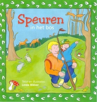 Bikker, Linda - Speuren in het bos