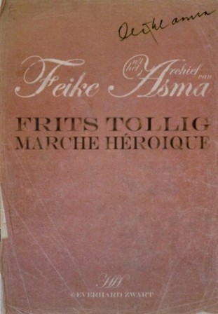 Tollig, Frits - Marche Heroique (Uit het archief van Feike Asma)