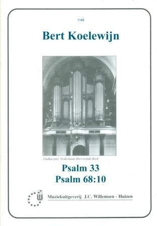 Koelewijn, Bert - Psalm 33 / Psalm 68: 10
