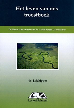 Schipper, ds. J. - Het leven van ons Troostboek