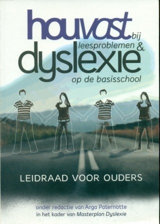 Paternotte, Arga - Dijslexie Houvast bij leesproblemen