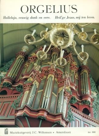 Orgelius - Hallelujah eeuwig dank en ere