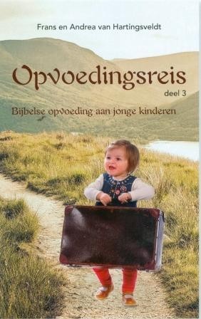 Hartingsveldt-Moree, A. - Opvoedingsreis (deel 3)