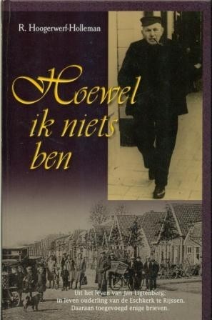 Hoogerwerf-Holleman, R. - Hoewel ik niets ben