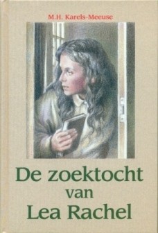 Karels-Meeuse, M.H. - De zoektocht van Lea Rachel