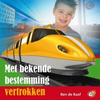 Raaf, Ben de - Met bekende bestemming vertrokken