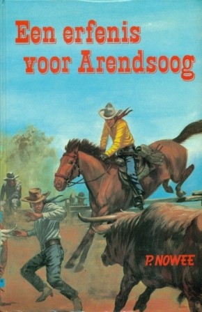 Nowee, P. - Een erfenis voor Arendsoog