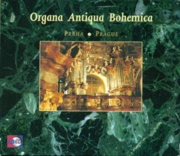 Organa Antiqua Bohemica ( Historische orgels in Bohemen) (2) Praag / Praha / Praque