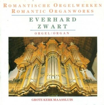Zwart, Everhard - Romantic Organ works