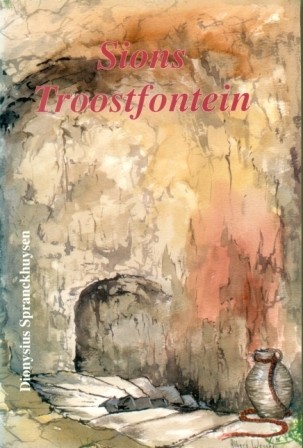 Spranckhuysen, Dionysius - Sions Troostfontein