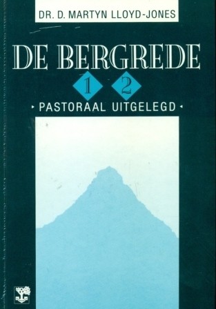 Lloyd-Jones, dr. D. Martin - De Bergrede (compleet!)