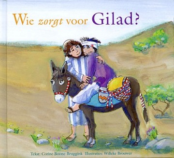 Boone-Bruggink, Corine - Wie zorgt voor Gilad