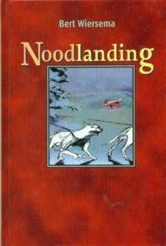 Wiersema, Bert - Noodlanding (Aanbieding!)