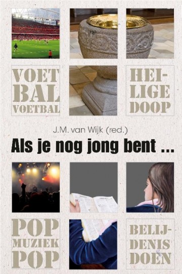 Wijk, J.M. van - Als je nog jong bent