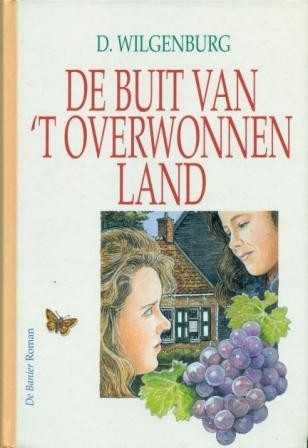 Wilgenburg, D. - De buit van 't overwonnen land