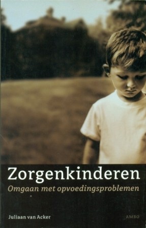 Acker, Juliaan van - Zorgenkinderen