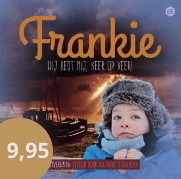 Mourits-den Boer, Ria - Frankie (Hij redt mij keer op keer)