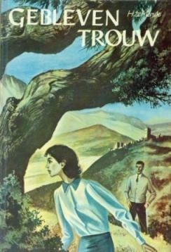 Merwe, H. te - Gebleven trouw (WEG=WEG)