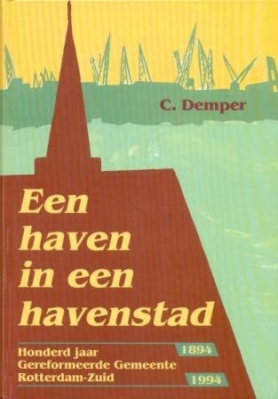 Demper,C.- Een haven in een havenstad (GG R'dam-Zuid)