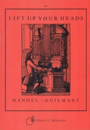 Guilmant, A. - March 'Lift up your heads'