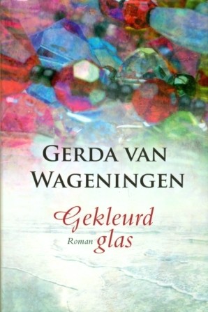 Wageningen, Gerda van - Gekleurd glas