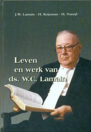 Lamain / Natzijl - Leven en werk ds. W.C. Lamain