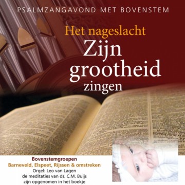 Het nageslacht Zijn grootheid prijzen