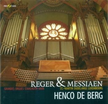Berg, Henco de - Reger & Messiaen