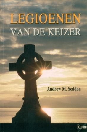 Seddon, Andrew M. - Legioenen van de keizer