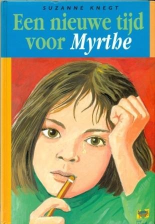 Knegt, Suzanne - Een nieuwe tijd voor Myrthe