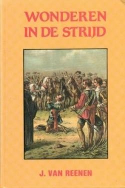 Reenen, Jan v- Wonderen in de strijd (Aanbevolen!)