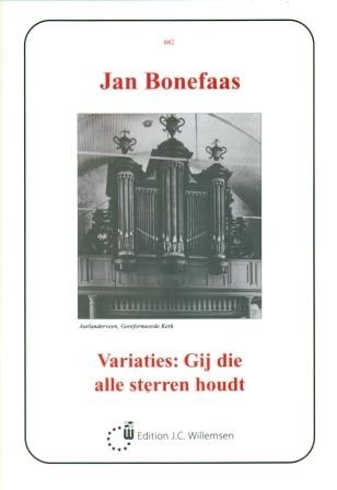 Bonefaas, Jan - Variaties: Gij die alle sterren houdt
