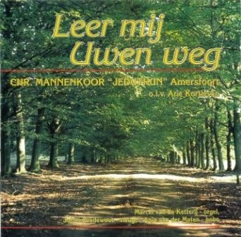 Jeduthun, Mannenkoor - Leer mij Uwen weg
