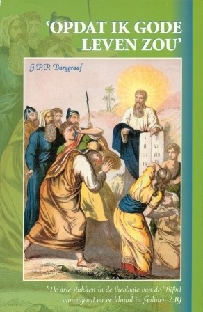 Burggraaf, G.P.P. - Opdat ik Gode leven zou