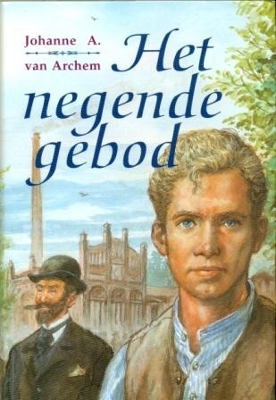 Archem, Johanne A. van - Het negende gebod