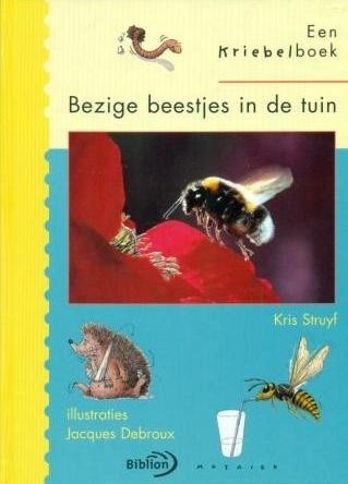 Stryf, Kris - Bezige beestjes in de tuin