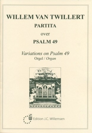 Twillert, Willem van - Partita Psalm 49
